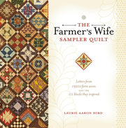 The Farmer's Wife Sampler Quilt: Letters from 1920s Farm Wives and the 111 Blocks They Inspired used book depot
