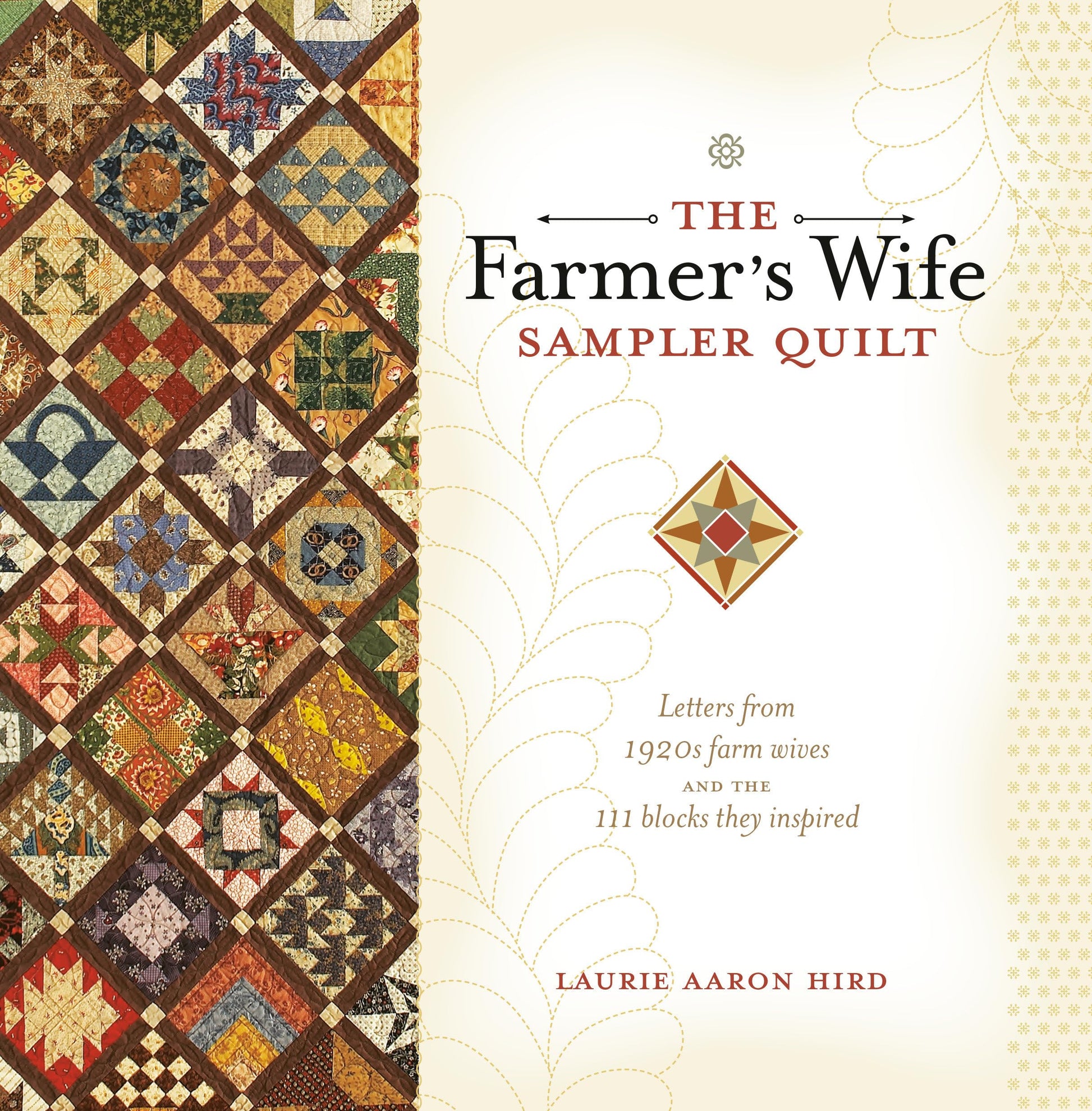 The Farmer's Wife Sampler Quilt: Letters from 1920s Farm Wives and the 111 Blocks They Inspired used book depot