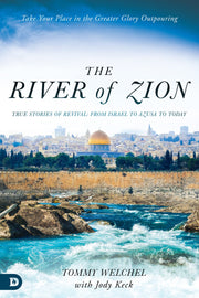 The River of Zion: True Stories of Revival: From Israel to Azusa to Today used book depot