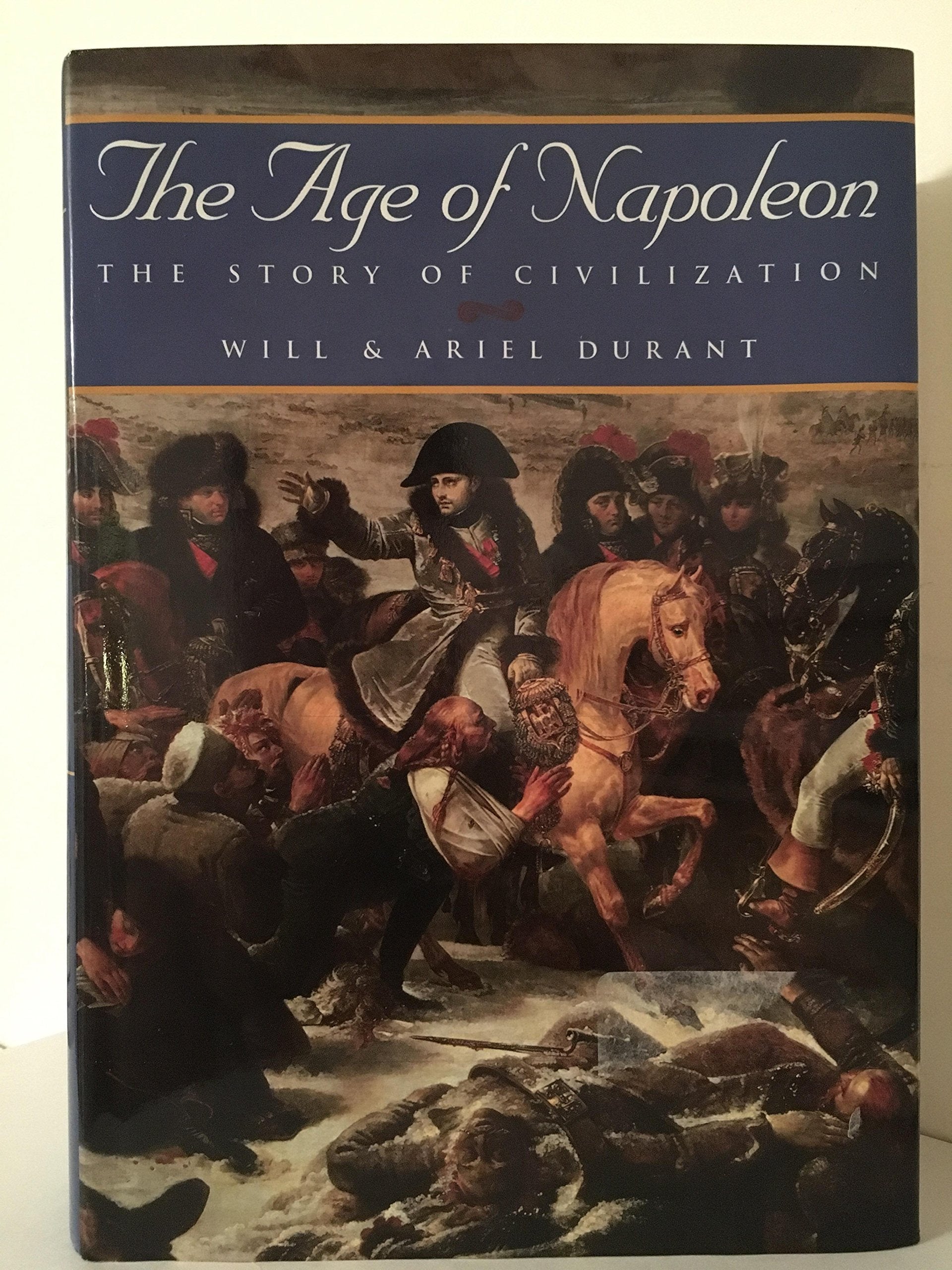 The Age of Napoleon (The Story of Civilization, Vol. 11) used book depot