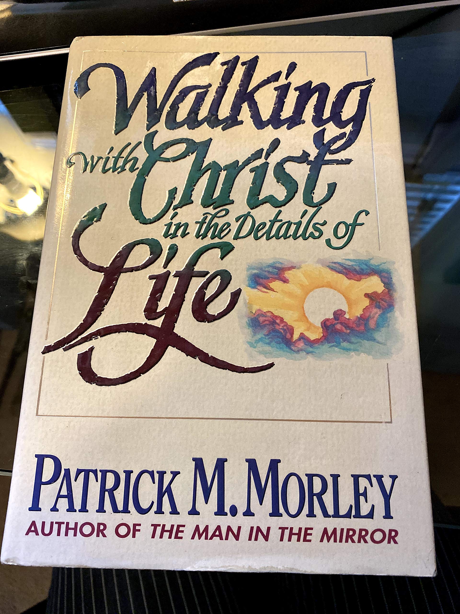 Walking With Christ in the Details of Life