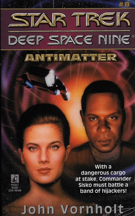 Antimatter (Star Trek Deep Space Nine, No 8)