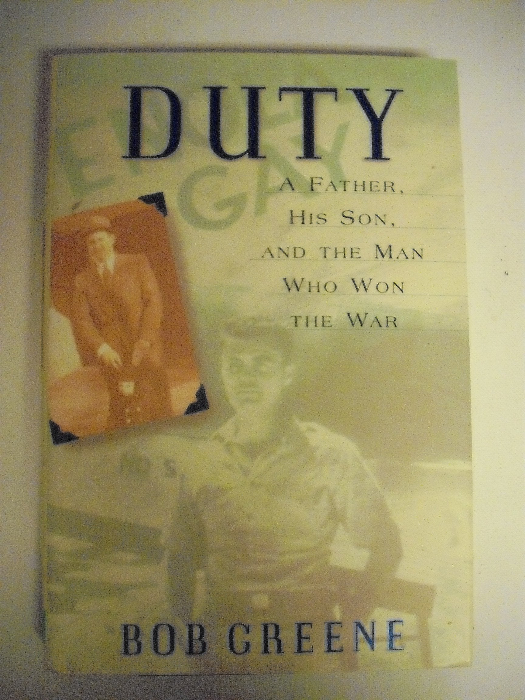 Duty: A Father, His Son, And The Man Who Won The War used book depot