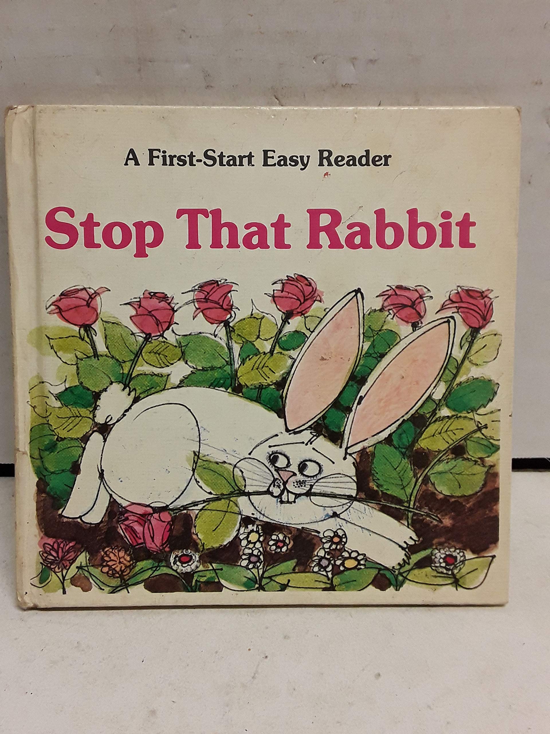 Stop That Rabbit (First-Start Easy Readers) used book depot