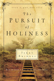 The Pursuit of Holiness: Run in Such a Way as to Get the Prize 1 Corinthians 9:24 used book depot