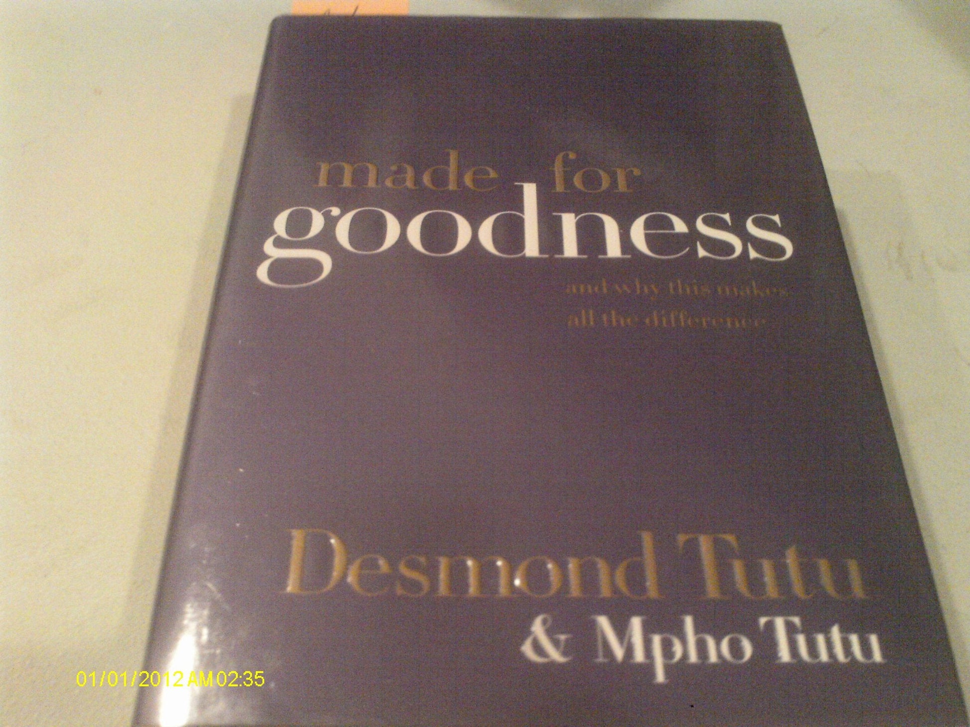 Made for Goodness: And Why This Makes All the Difference used book depot
