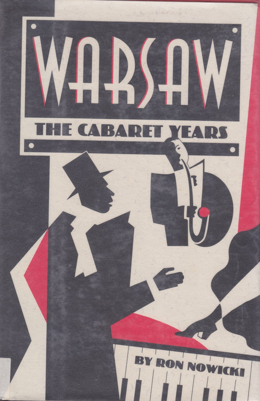 Warsaw: The Cabaret Years Nowicki, Ron