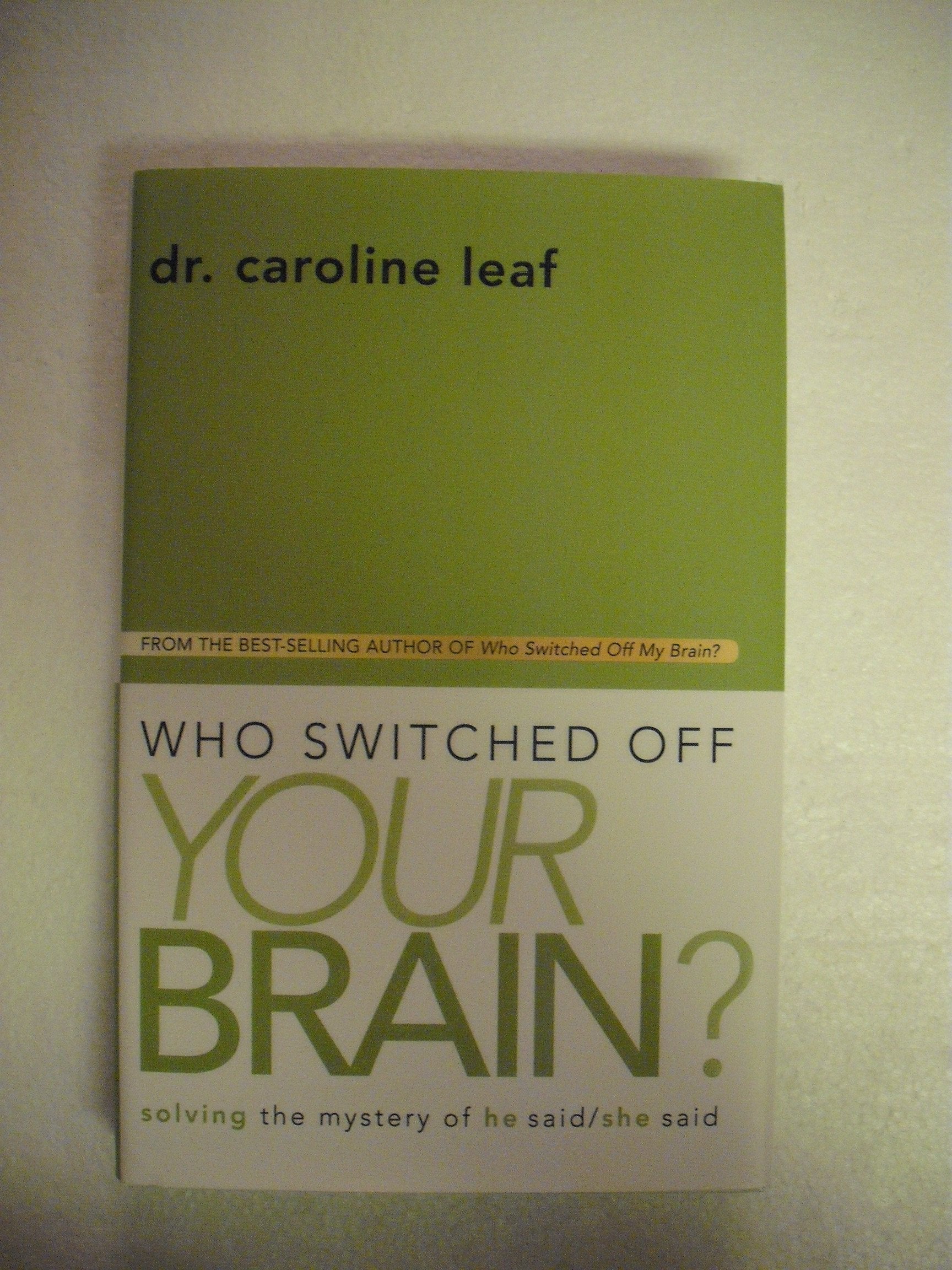 Who Switched Off Your Brain?: Solving the Mystery of He Said / She Said used book depot