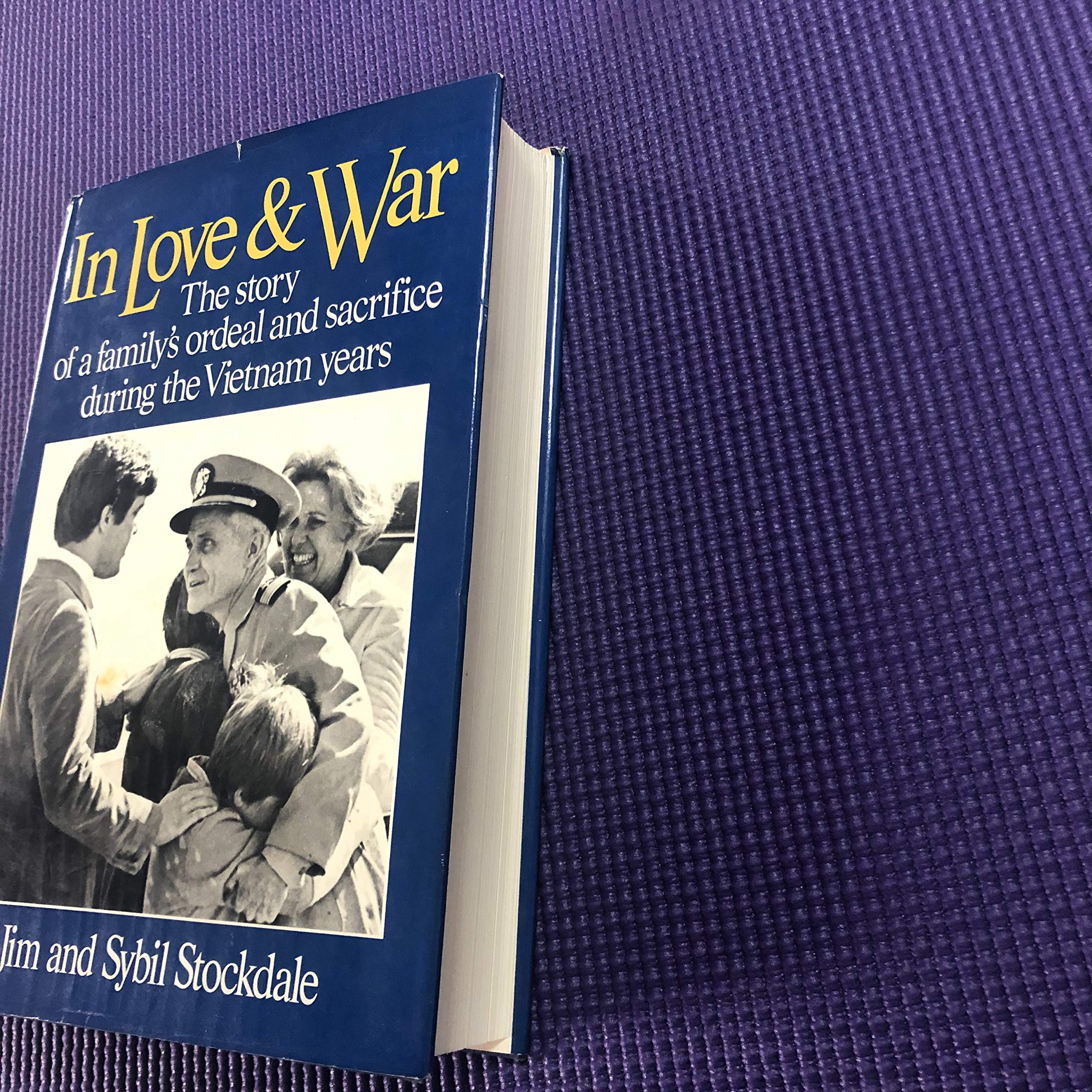 In Love and War: The Story of a Family's Ordeal and Sacrifice During the Vietnam Years used book depot