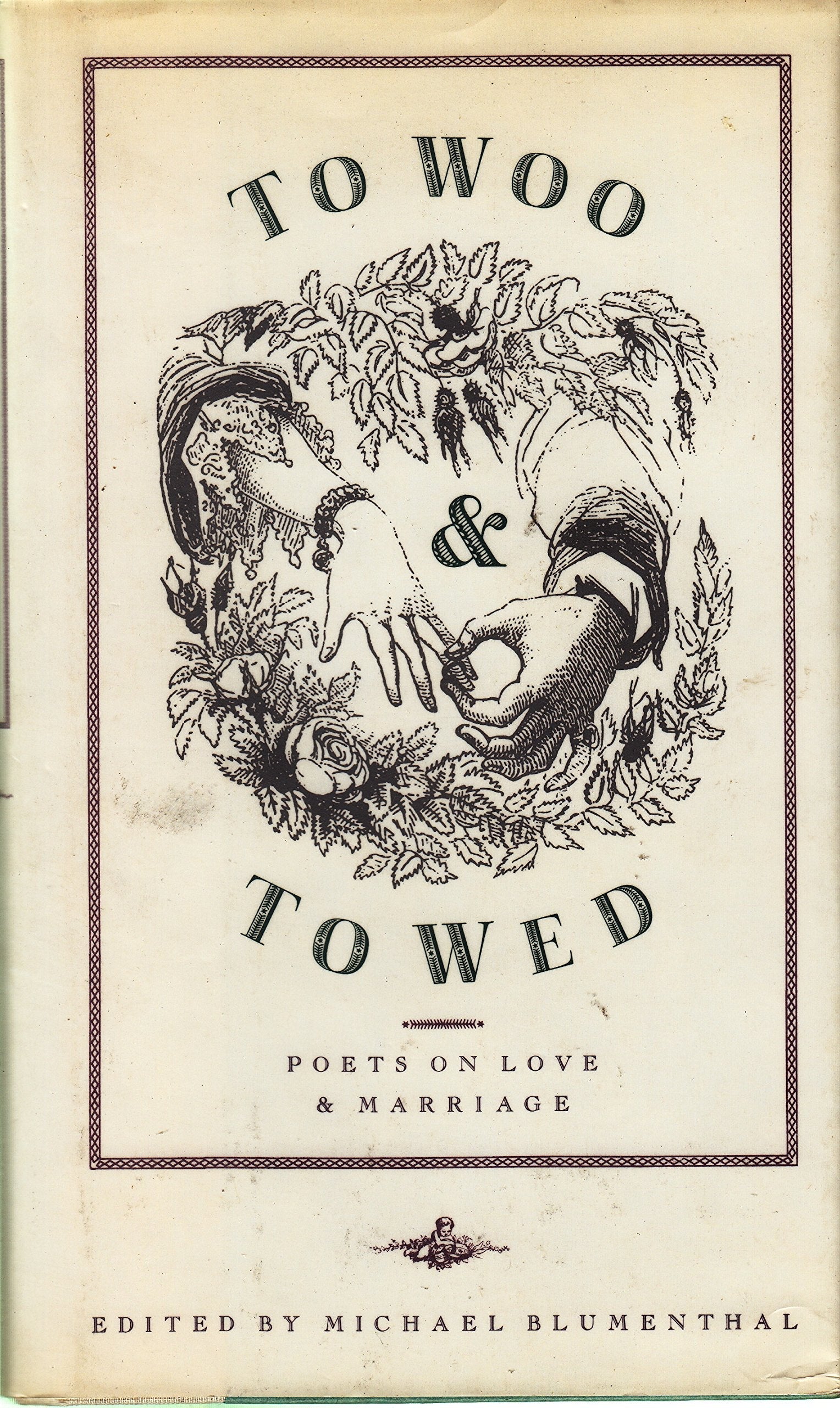 To Woo and to Wed: Poets on Love & Marriage used book depot