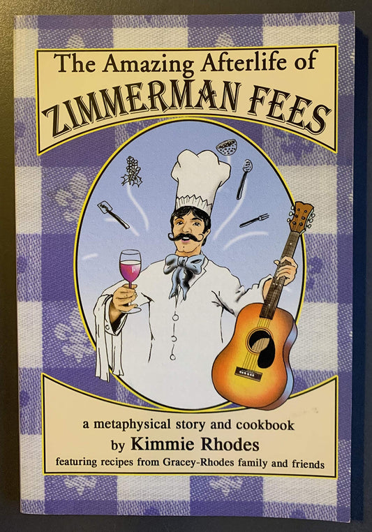 Amazing Afterlife of Zimmerman Fees [Unknown Binding] kimmierhodes