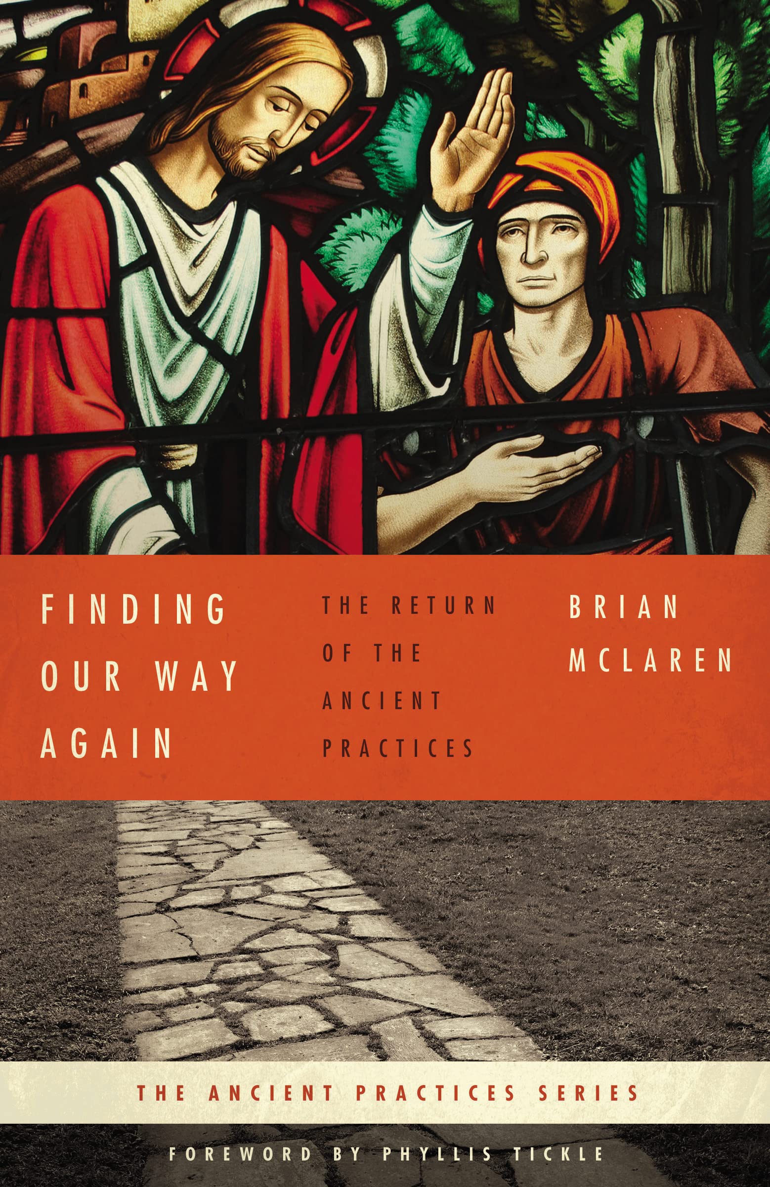 Finding Our Way Again: The Return of the Ancient Practices (Ancient Practices Series) used book depot