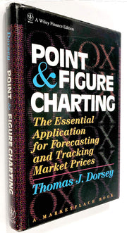 Point and Figure Charting: The Essential Application for Forecasting and Tracking Market Prices (A Marketplace Book) used book depot