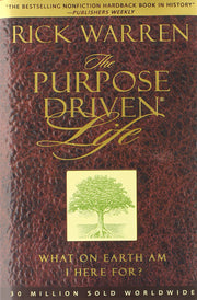 The Purpose-Driven Life: What on Earth Am I Here For?