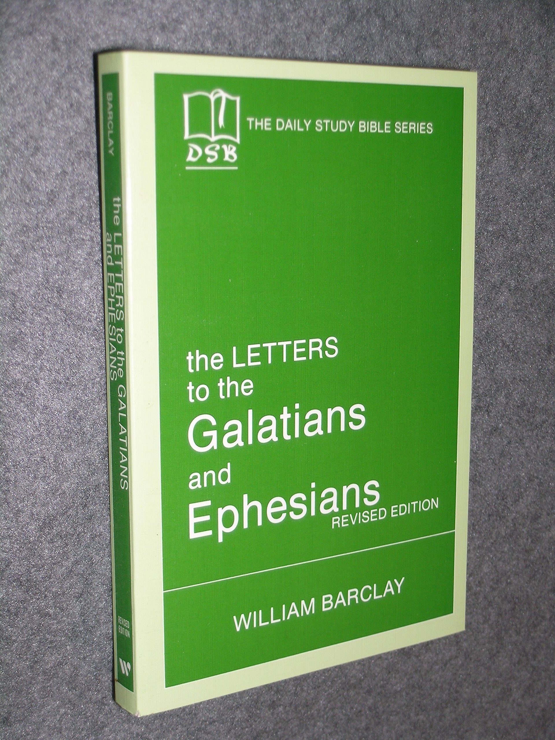 Letters to the Galatians and Ephesians (The Daily Study Bible Series -- Rev. Ed) (English and Ancient Greek Edition) used book depot