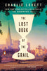 The Lost Book of the Grail: A Novel [Paperback] Lovett, Charlie