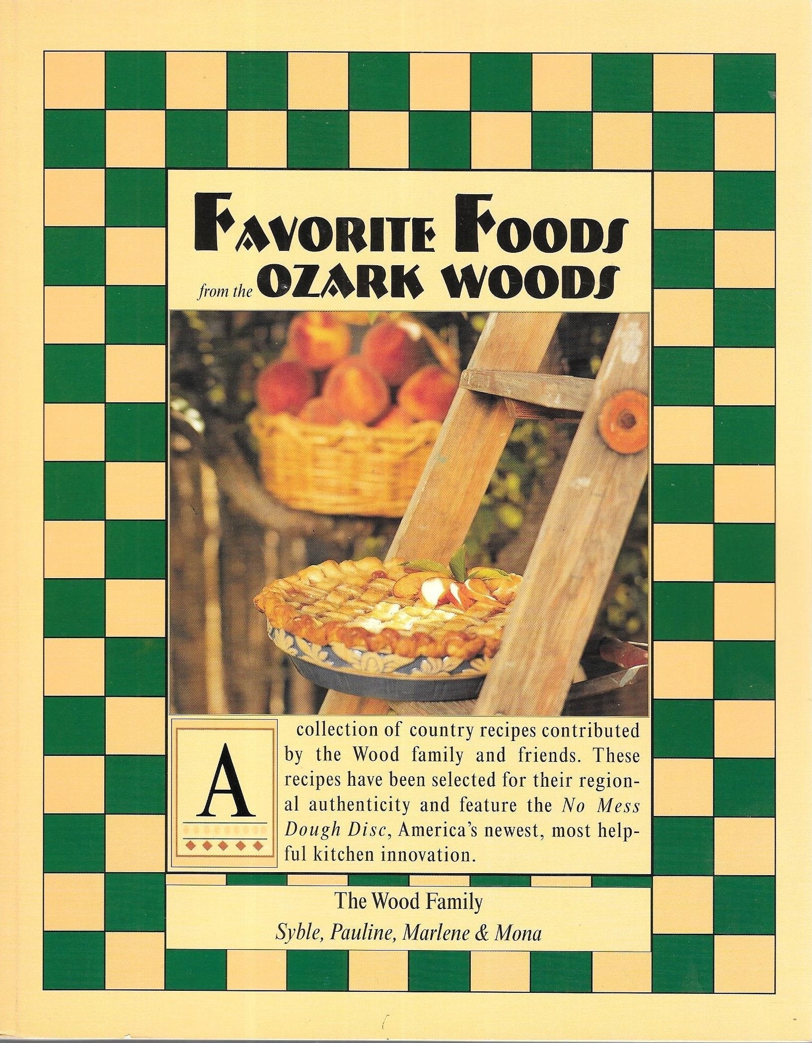 Favorite Foods from the Ozark Woods by Wyatt, Marlene, Whitlock, Syble, Elliott, Mona, Dillard, Pau (1995) Paperback used book depot