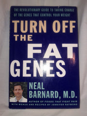 Turn Off the Fat Genes: The Revolutionary Guide to Taking Charge of the Genes That Control Your Weight used book depot