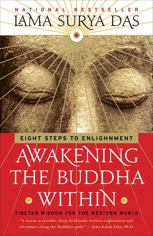 Awakening the Buddha Within: Tibetan Wisdom for the Western World [Paperback] Das, Lama Surya