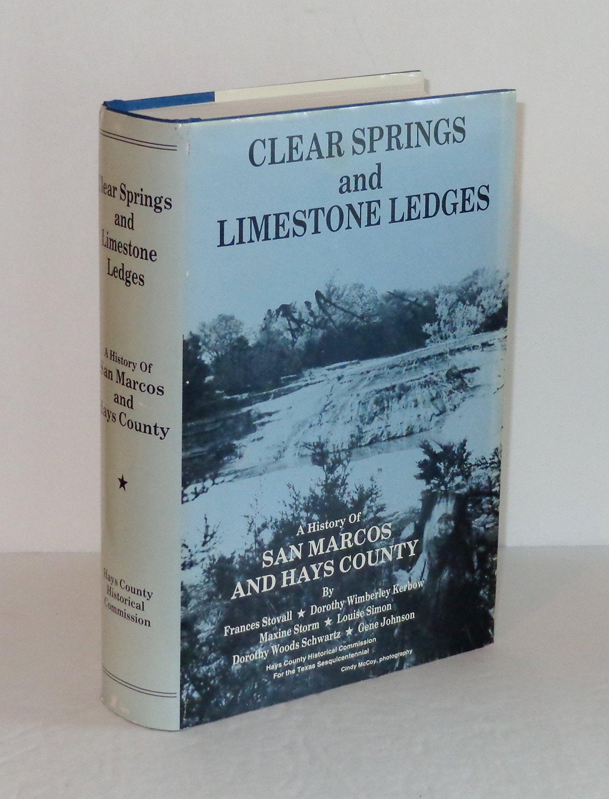 Clear Springs and Limestone Ledges, A History of San Marcos and Hays County used book depot