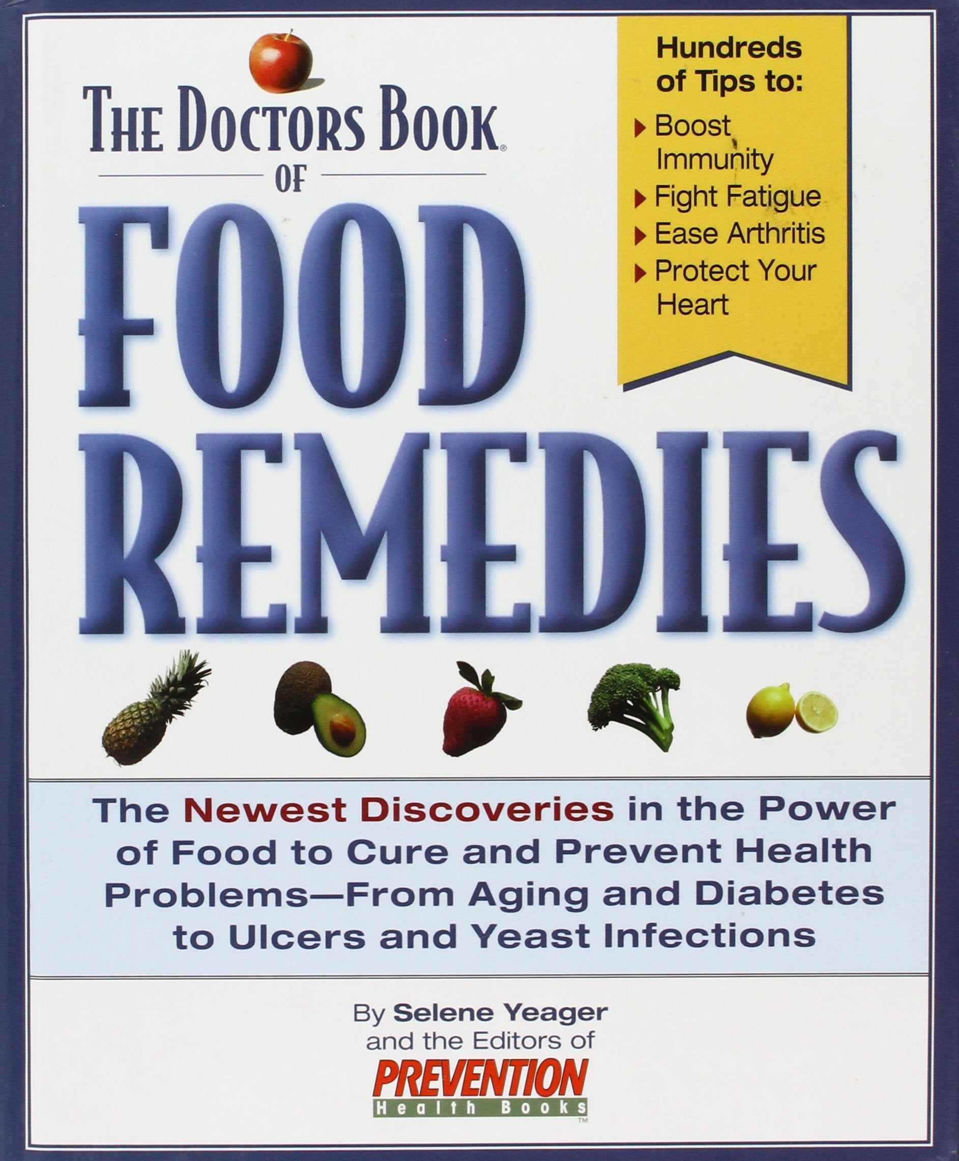 The Doctors Book of Food Remedies: The Newest Discoveries in the Power of Food to Treat and Prevent Health Problems-From Aging and Diabetes to Ulcers used book depot