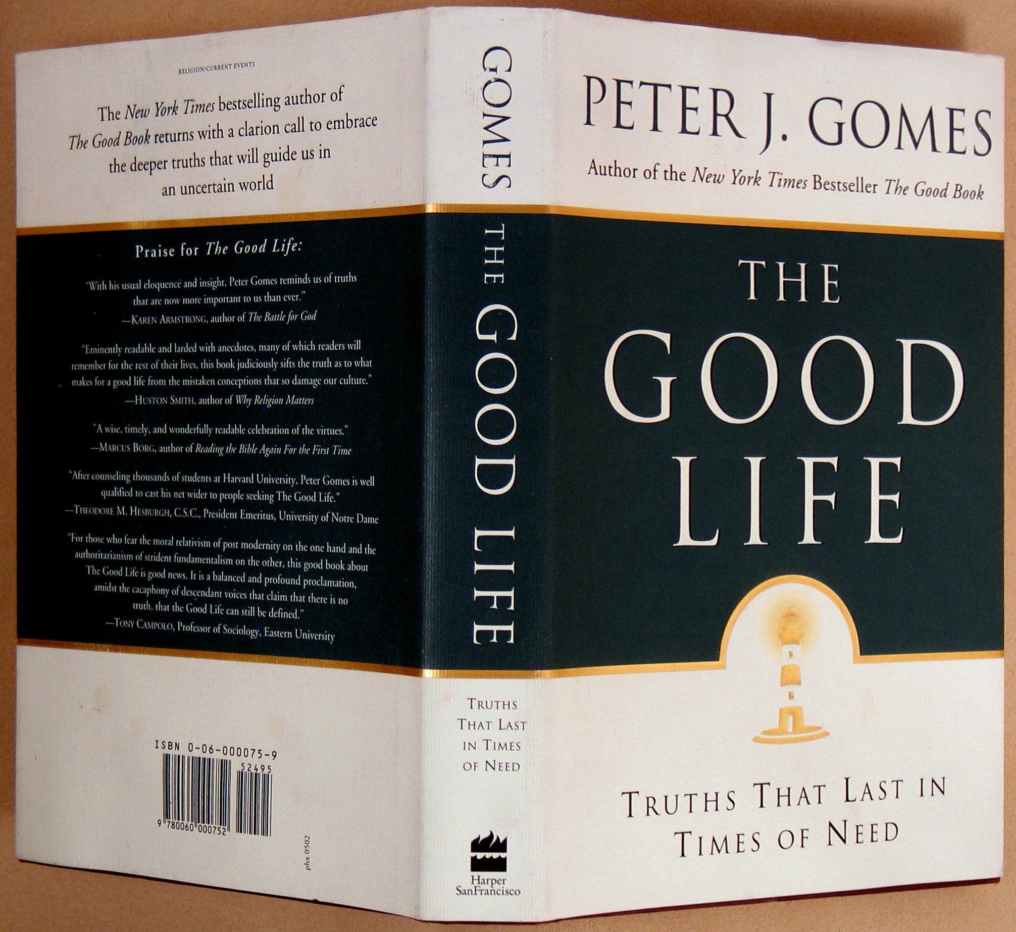 The Good Life: Truths That Last in Times of Need used book depot