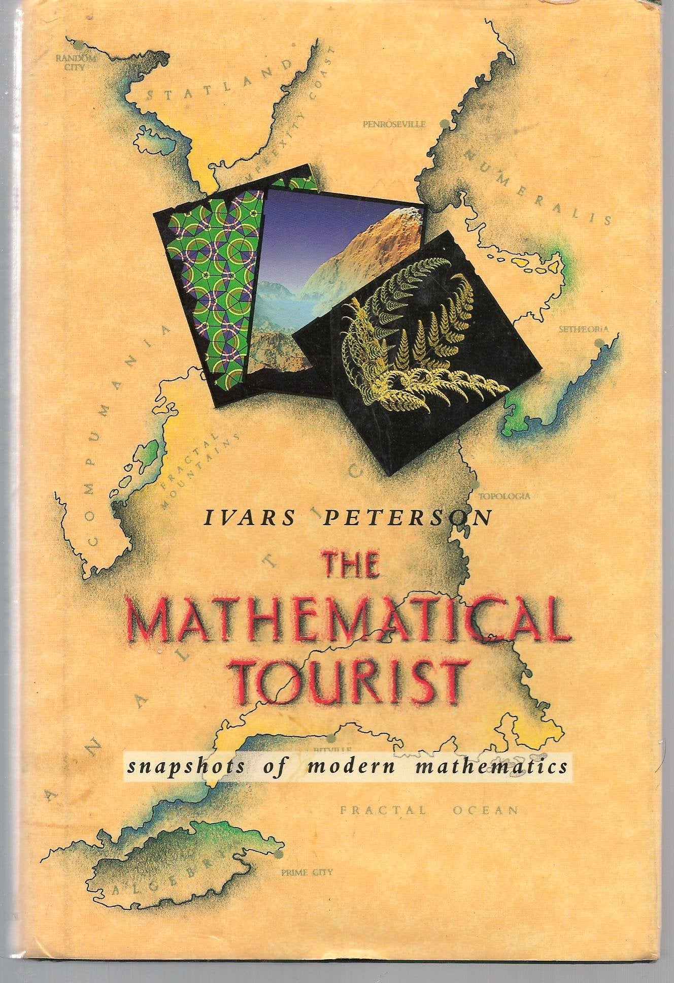 The Mathematical Tourist: Snapshots of Modern Mathematics used book depot