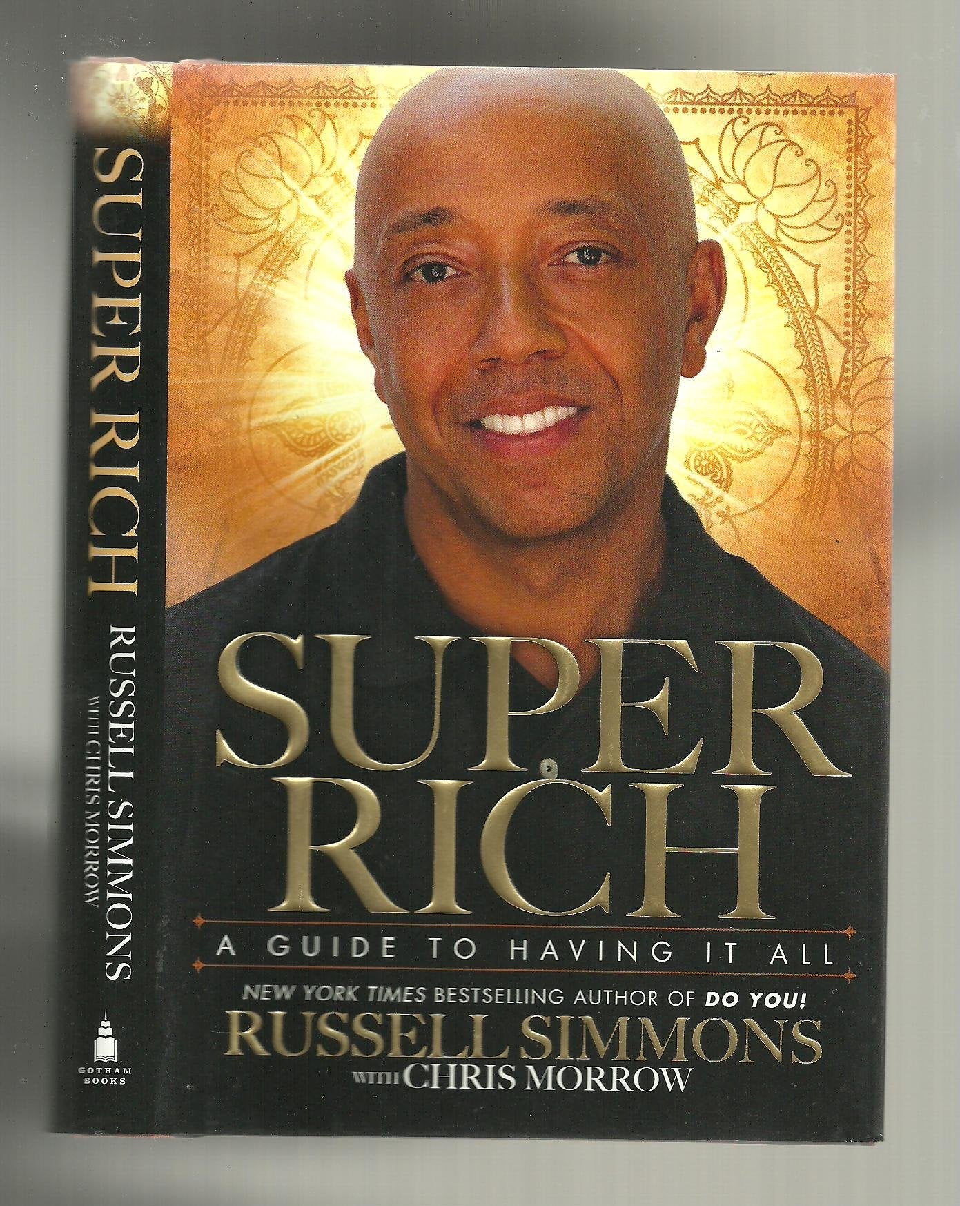 Super Rich: A Guide to Having it All used book depot