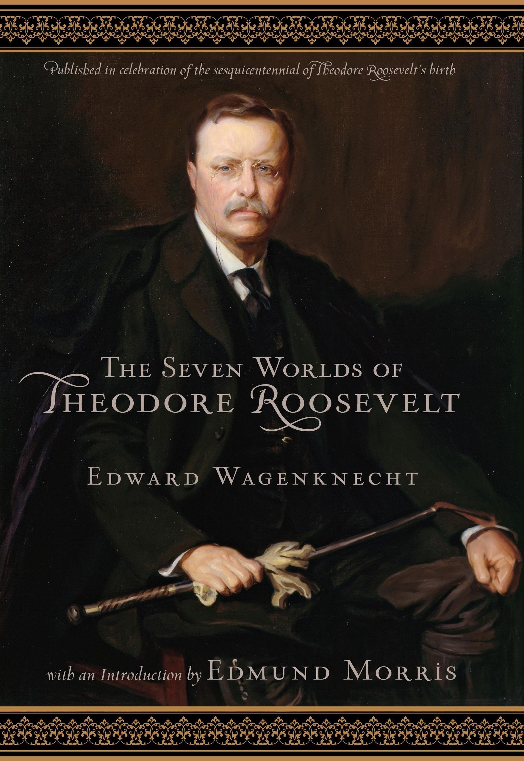 The Seven Worlds of Theodore Roosevelt used book depot