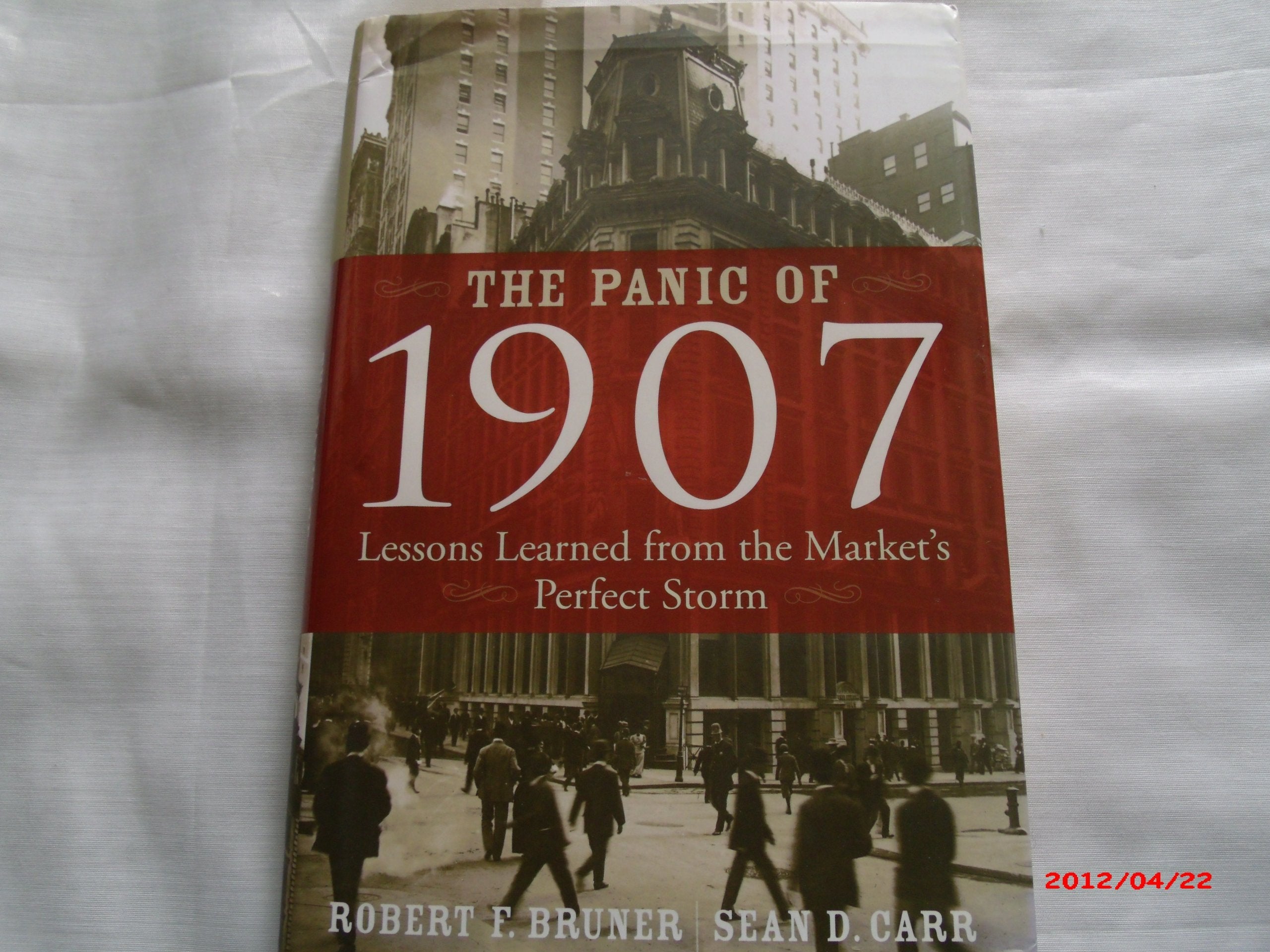 The Panic of 1907: Lessons Learned from the Market's Perfect Storm used book depot