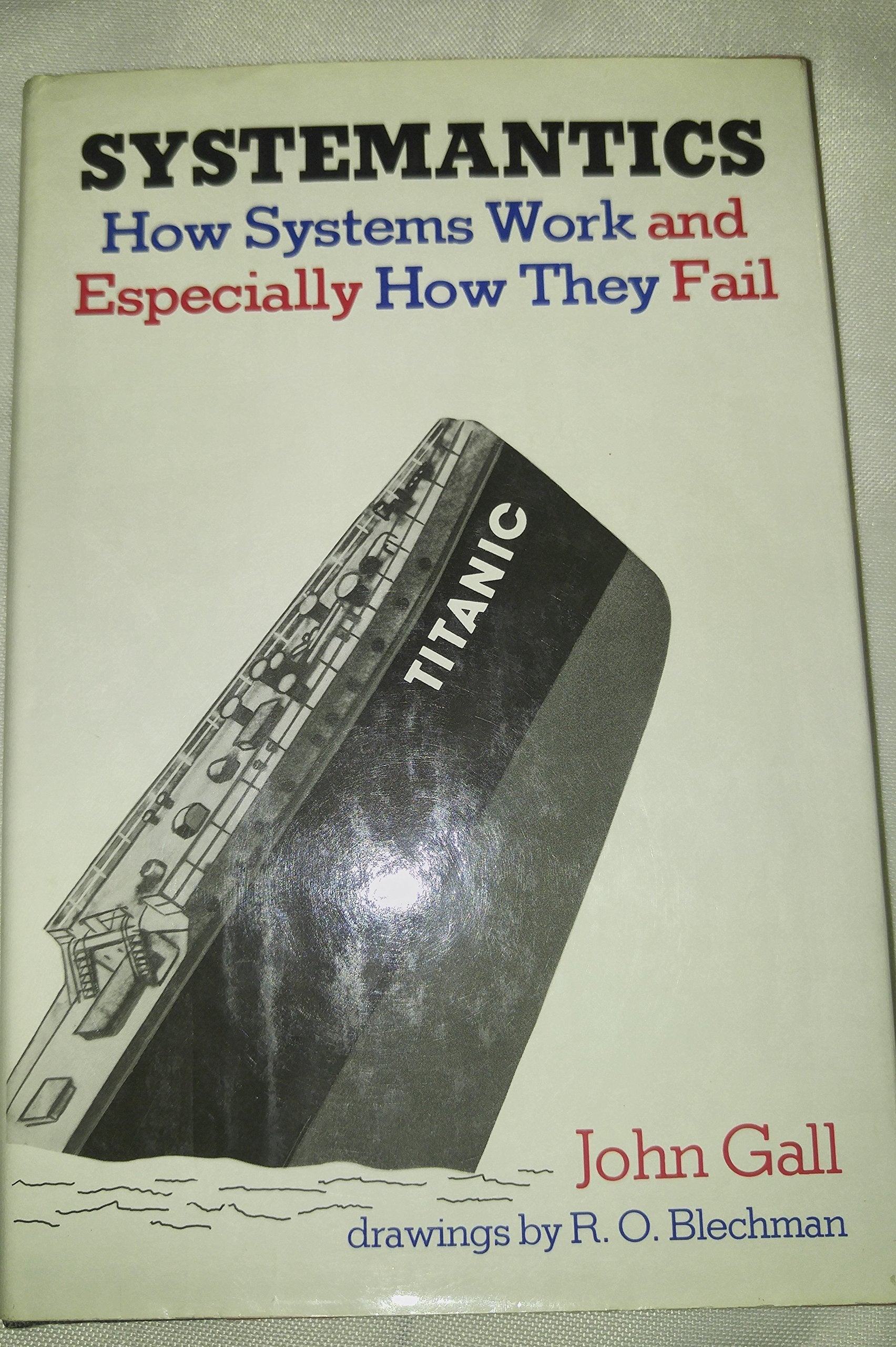 Systemantics: How Systems Work and Especially How They Fail used book depot