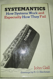 Systemantics: How Systems Work and Especially How They Fail used book depot