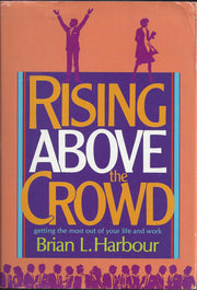 Rising Above the Crowd used book depot