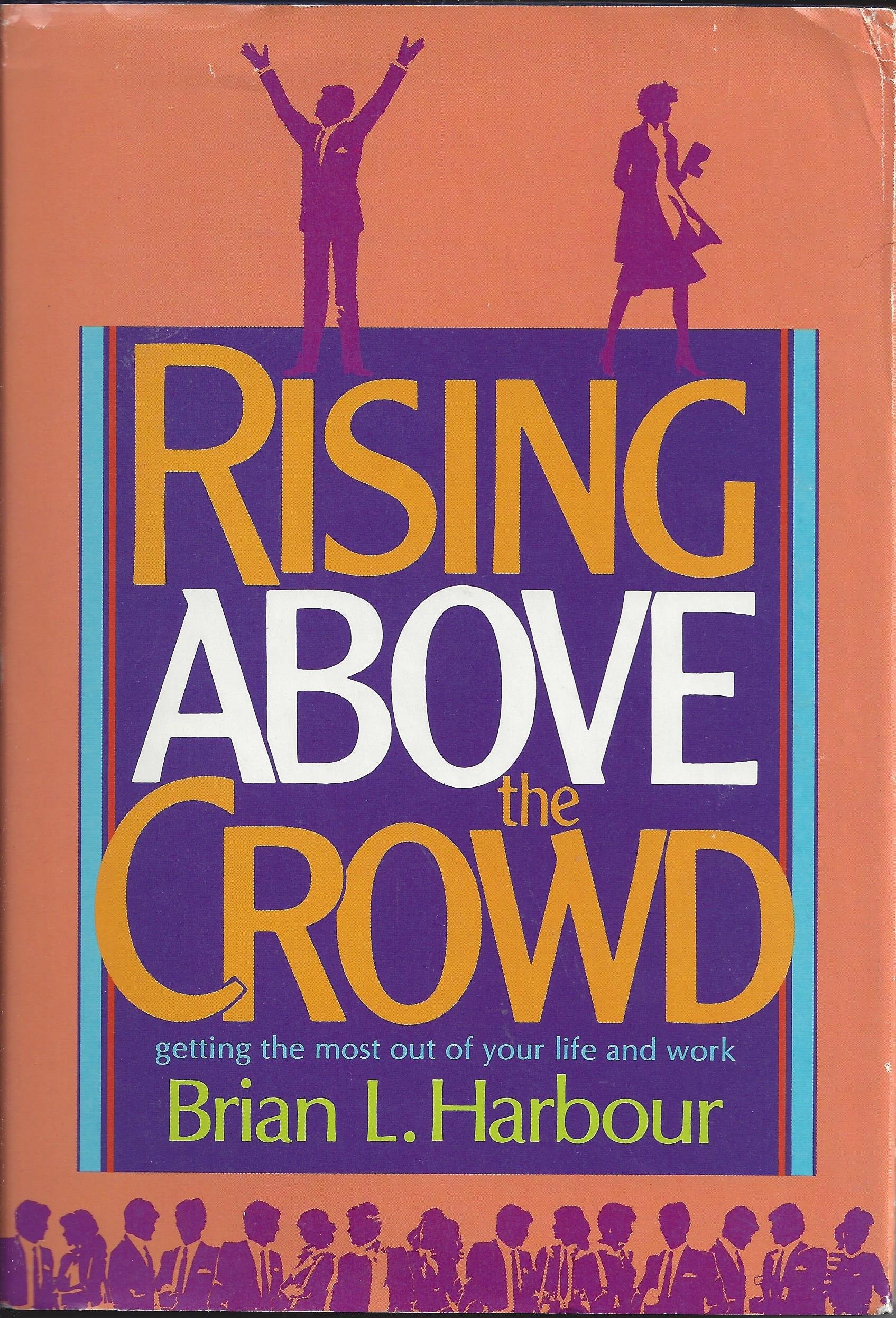 Rising Above the Crowd used book depot