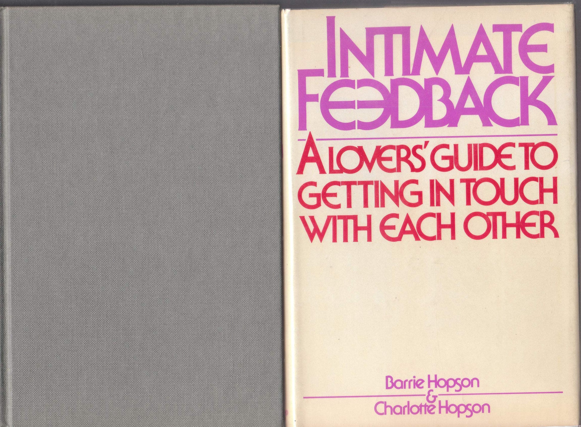 Intimate Feedback: A Lovers' Guide to Getting in Touch With Each Other used book depot