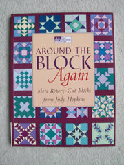 Around the Block Again: More Rotary-Cut Blocks from Judy Hopkins used book depot