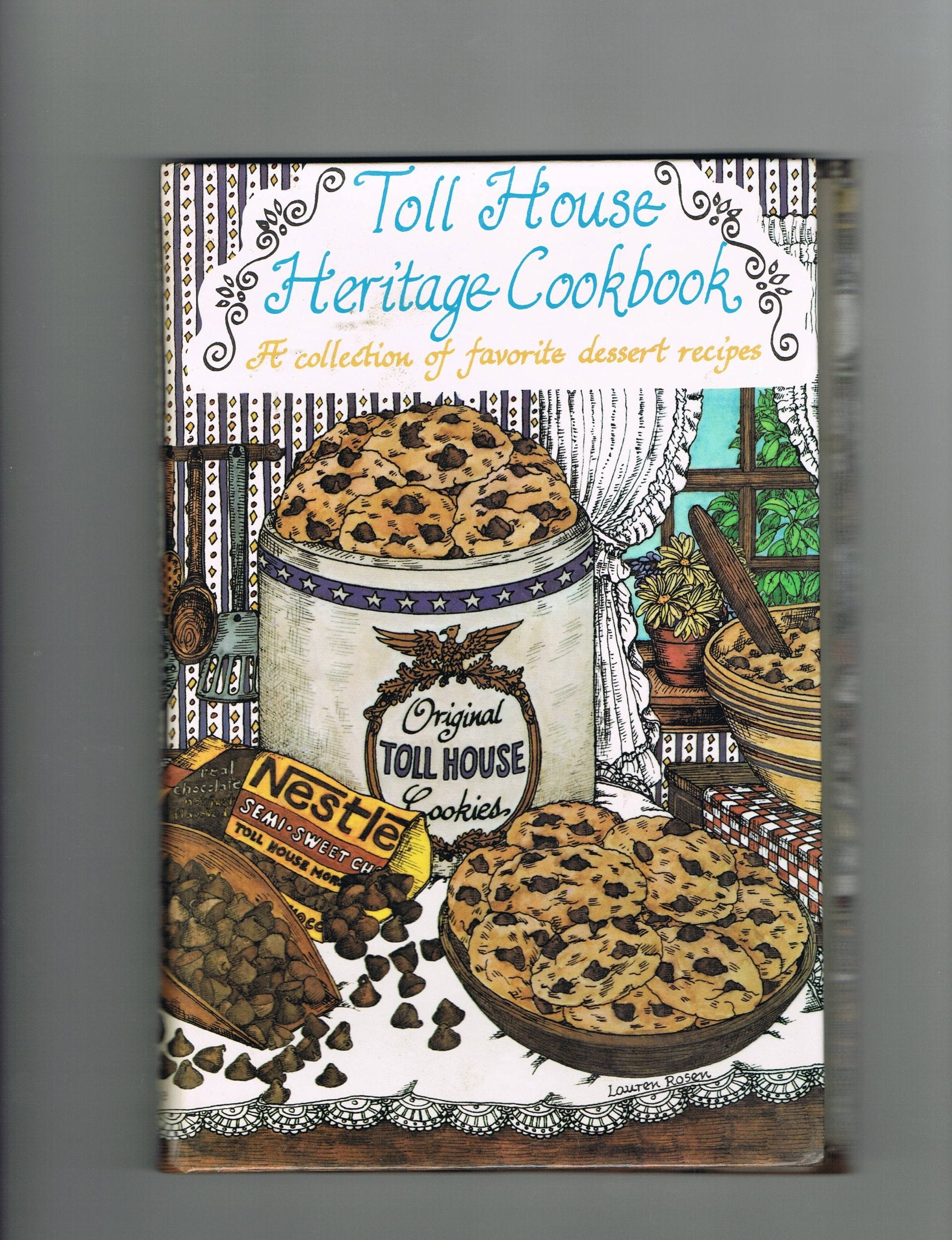 Toll House Heritage Cookbook: A Collection of Favorite Dessert Recipes used book depot