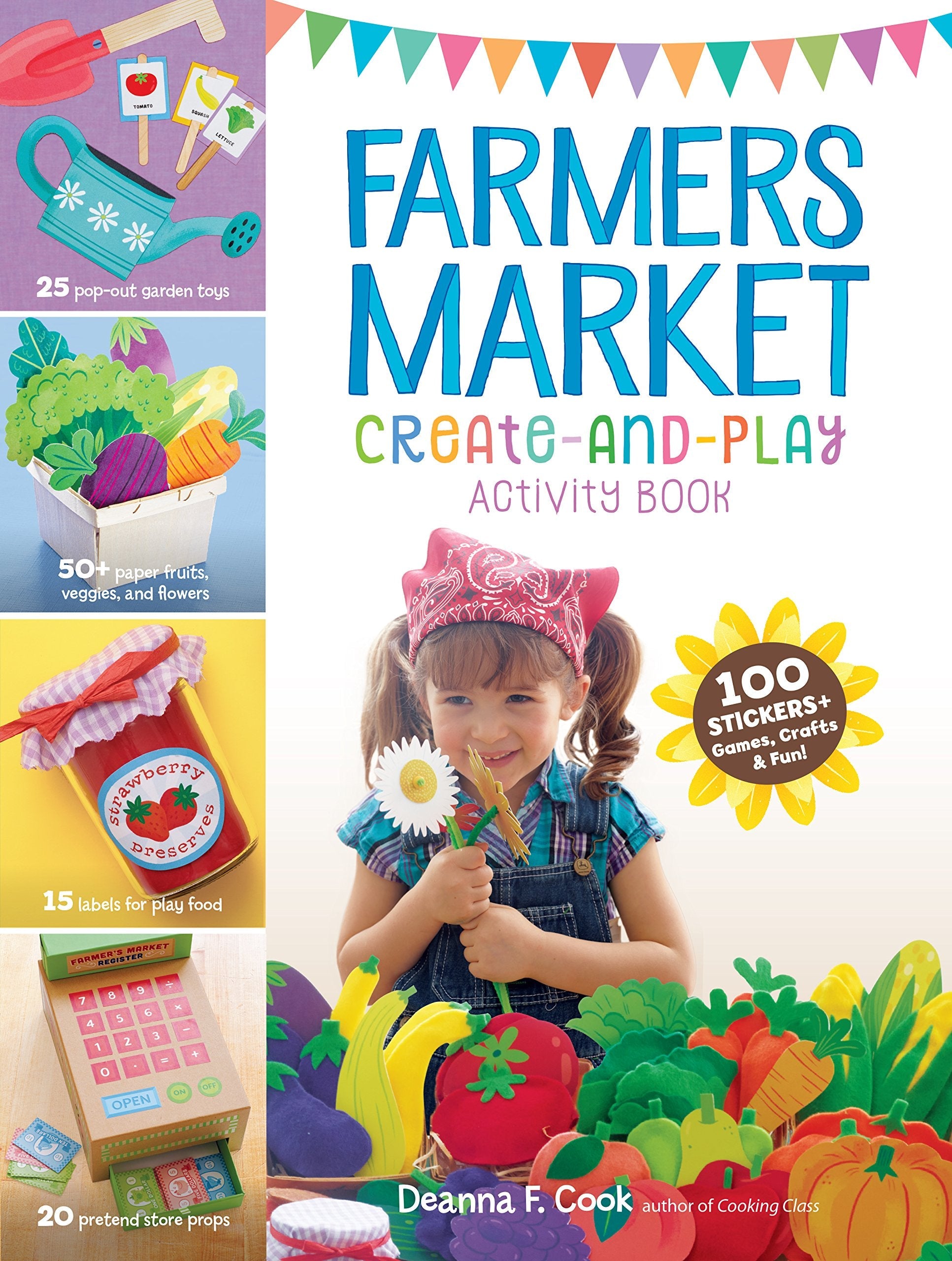 Farmers Market Create-and-Play Activity Book: 100 Stickers + Games, Crafts & Fun! used book depot