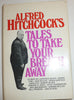 Alfred Hitchcocks Tales to Take Your Breath Away Eleanor Sullivan