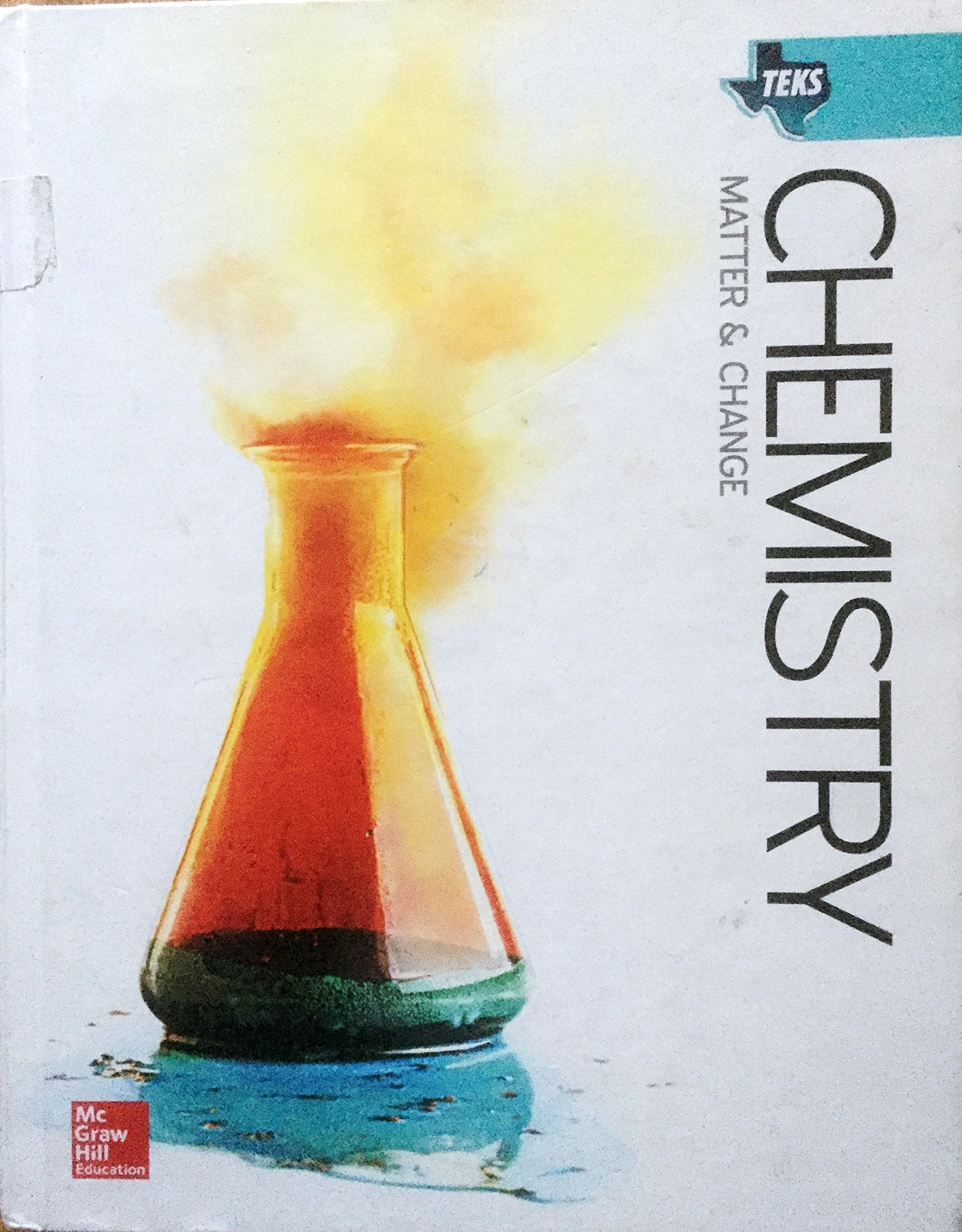 TEKS Chemistry Matter&Change - Student Edition