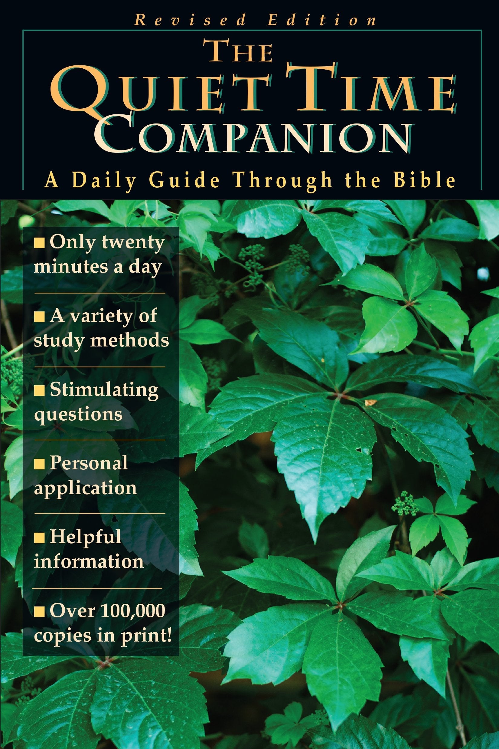 The Quiet Time Companion: A Daily Guide Through the Bible used book depot