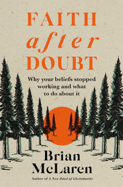 Faith after Doubt: Why Your Beliefs Stopped Working and What to Do About It used book depot