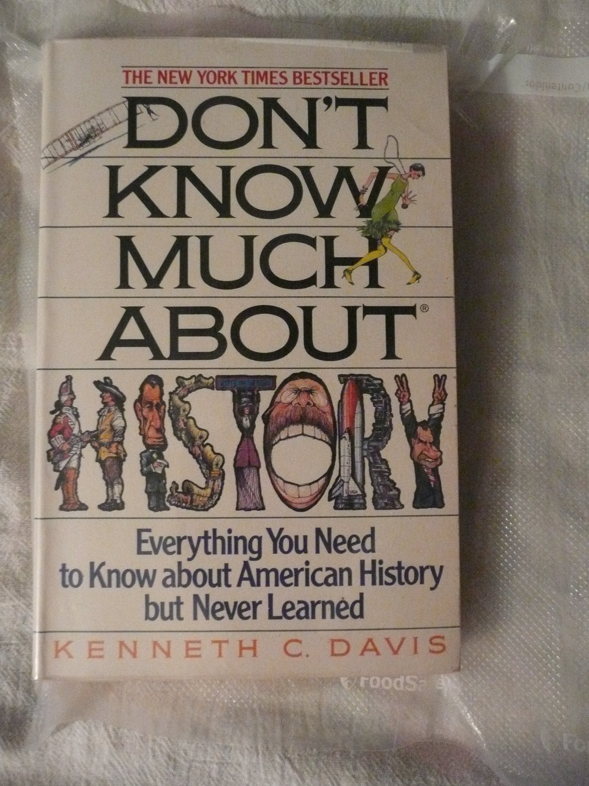 Don't Know Much About History: Everything You Need to Know About American History but Never Learned used book depot