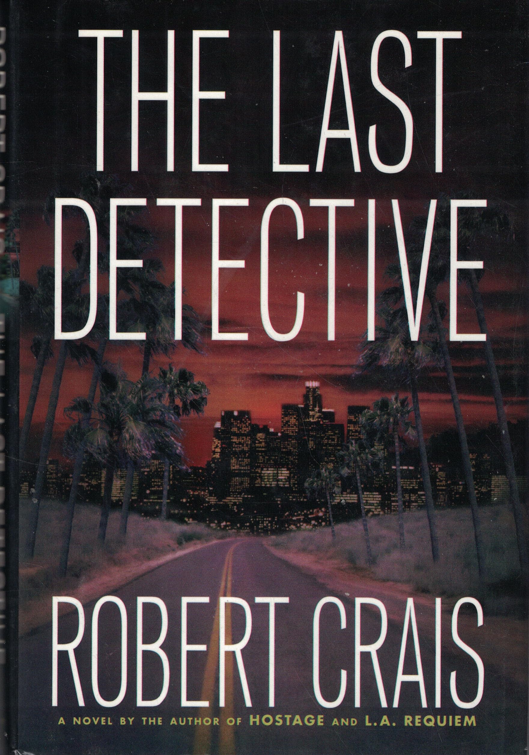 The Last Detective (Elvis Cole Series) used book depot