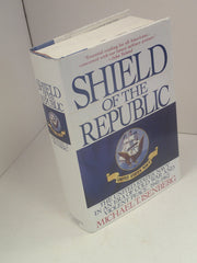 Shield of the Republic: The United States Navy in an Era of Cold War and Violent Peace 1945-1962 used book depot