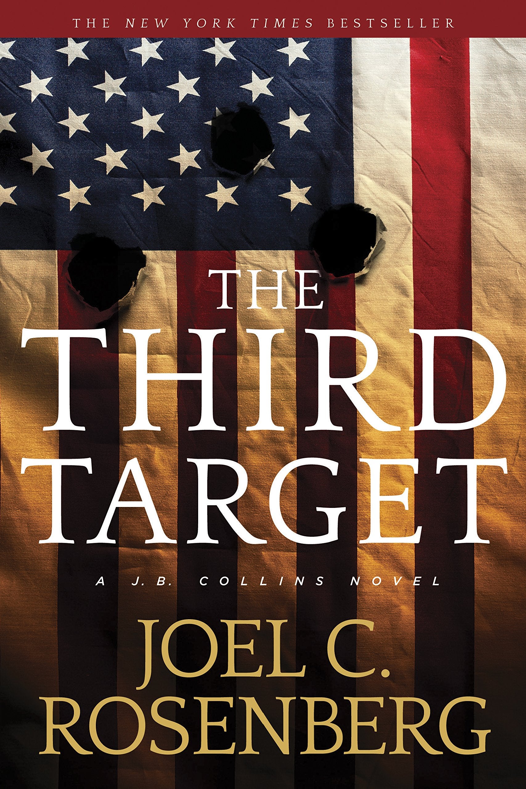 The Third Target: A J. B. Collins Series Political and Military Action Thriller (Book 1)