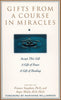 Gifts from a Course in Miracles: Accept This Gift, A Gift of Peace, A Gift of Healing [Paperback] Frances Vaughan; Roger Walsh and Marianne Williamson