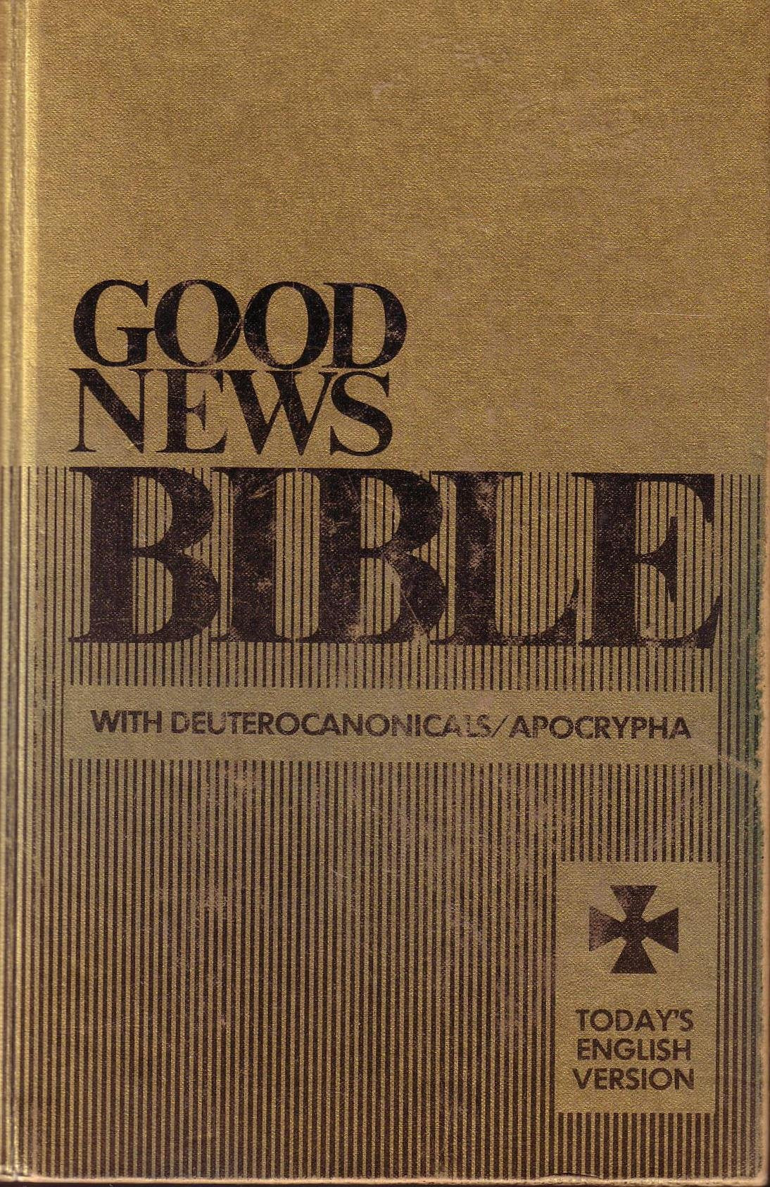 Good News Bible with Deuterocanonicals / Apocrypha (Today's English Version) used book depot
