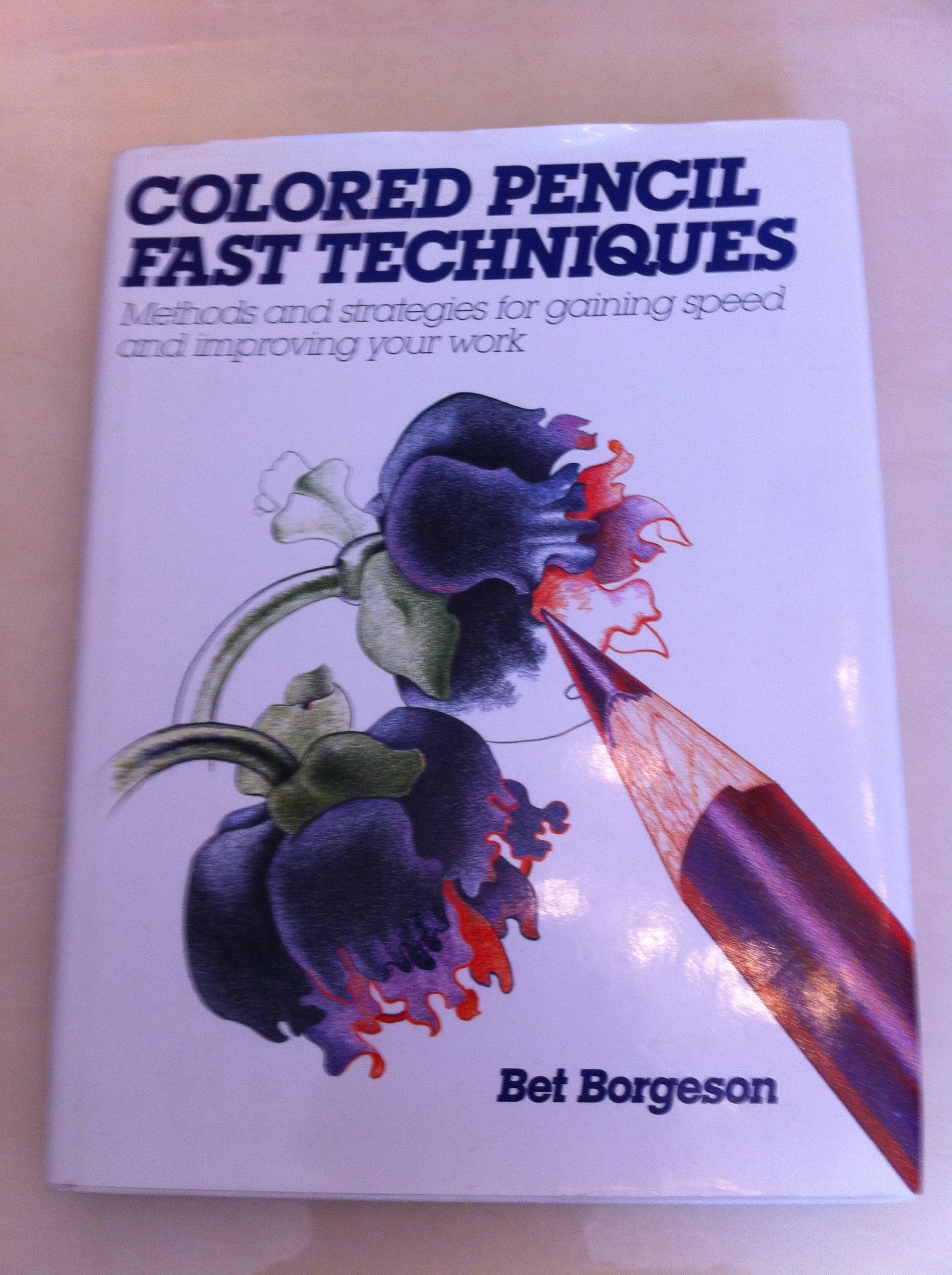 Colored Pencil Fast Techniques used book depot