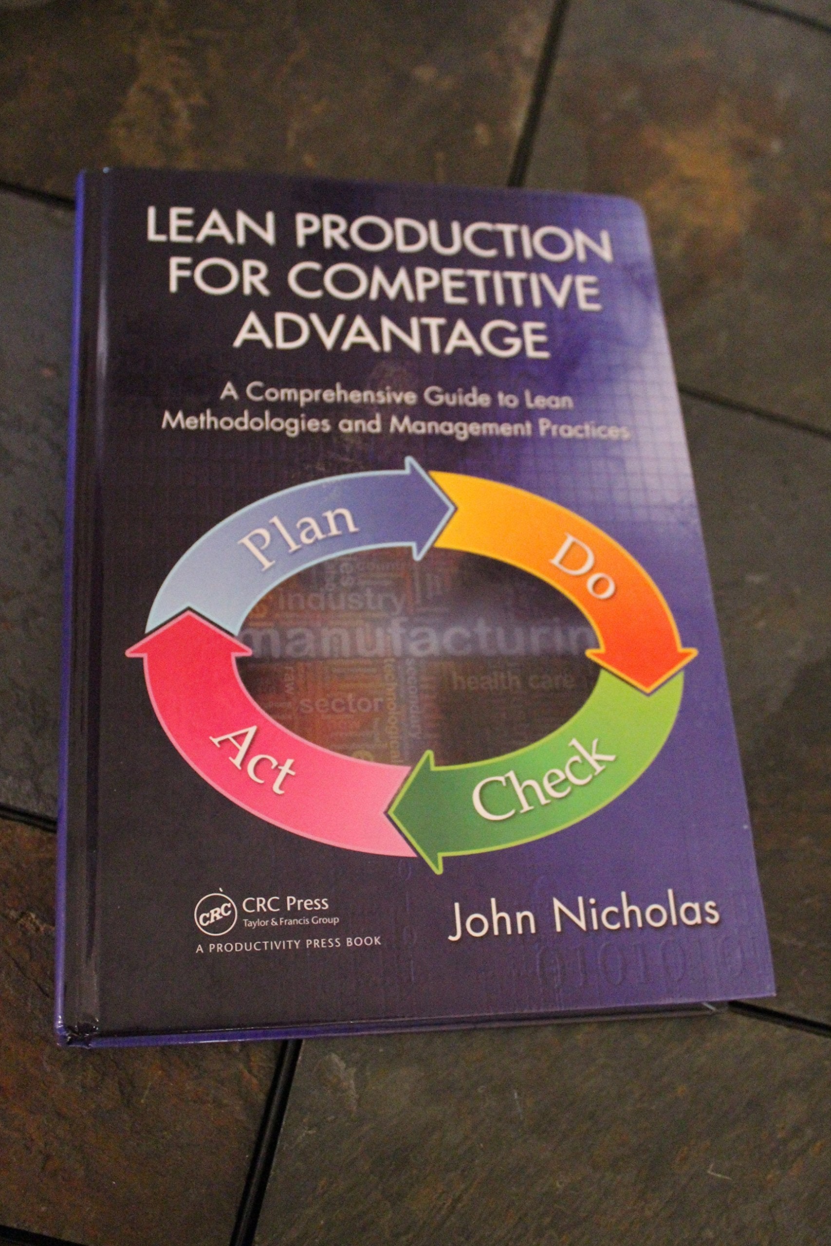 Lean Production for Competitive Advantage: A Comprehensive Guide to Lean Methodologies and Management Practices used book depot